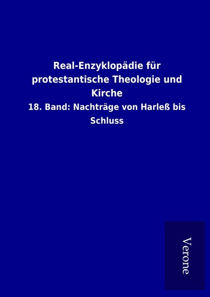 Produktbild: Real-Enzyklop&auml;die f&uuml;r protestantische Theologie und Kirche