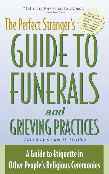 Produktbild: The Perfect Stranger's Guide to Funerals and Grieving Practices