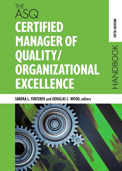 Produktbild: The ASQ Certified Manager of Quality/Organizational Excellence Handbook