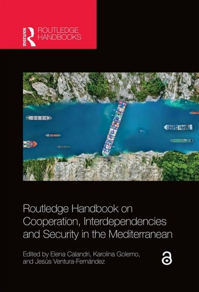 Produktbild: Routledge Handbook on Cooperation, Interdependencies and Security in the Mediterranean