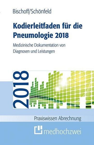 Produktbild: Bischoff, H: Kodierleitfaden Pneumologie 2018