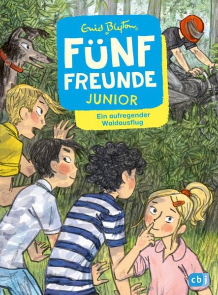 Fünf Freunde JUNIOR - Ein aufregender Waldausflug, Gebundene Ausgabe von Enid Blyton, CBJ, 978-3-570-17953-6