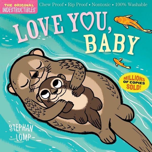 Produktbild: Indestructibles (the Original): Love You, Baby
