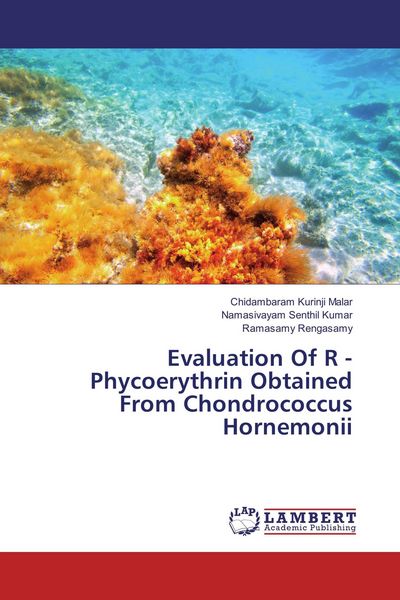 Produktbild: Evaluation Of R - Phycoerythrin Obtained From Chondrococcus Hornemonii