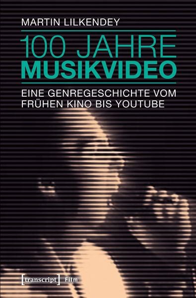 Produktbild: 100 Jahre Musikvideo