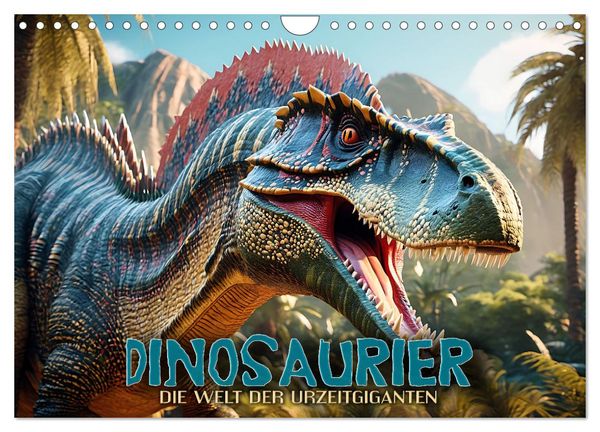 Produktbild: Dinosaurier - die Welt der Urzeitgiganten (Wandkalender 2026 DIN A4 quer), CALVENDO Monatskalender