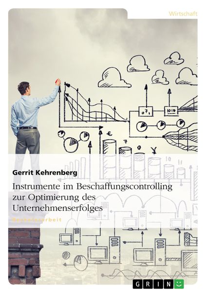 Produktbild: Instrumente im Beschaffungscontrolling zur Optimierung des Unternehmenserfolges