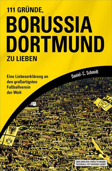 Produktbild: 111 Gr&uuml;nde, Borussia Dortmund zu lieben