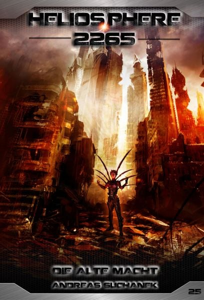Produktbild: Heliosphere 2265 - Band 25: Die alte Macht (Science Fiction)