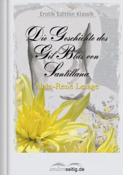 Produktbild: Die Geschichte des Gil Blas von Santillana