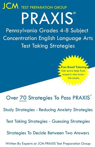 Produktbild: PRAXIS Pennsylvania Grades 4-8 Subject Concentration English Language Arts - Test Taking Strategies