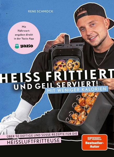 Produktbild: Hei&szlig; frittiert und geil serviert &ndash; mit weniger Kalorien!