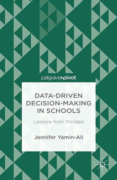 Produktbild: Data-Driven Decision-Making in Schools: Lessons from Trinidad