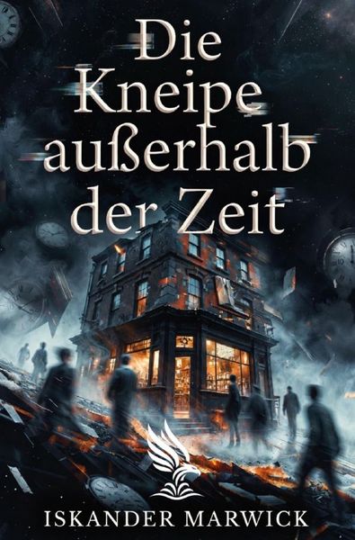 Die Kneipe außerhalb der Zeit, Taschenbuch von Iskander Marwick, Epubli, 9783565440856