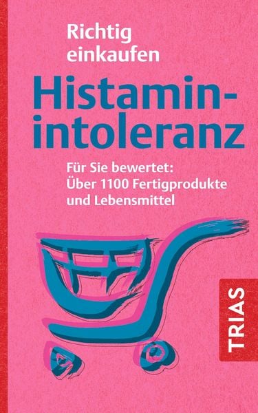 Produktbild: Richtig einkaufen Histamin-Intoleranz