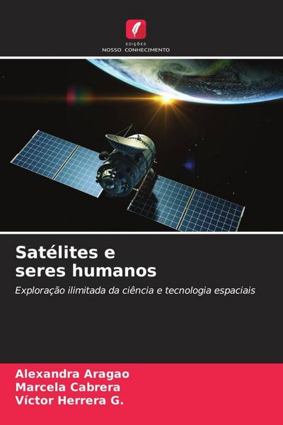 Produktbild: Sat&eacute;lites e seres humanos