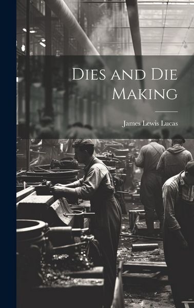 Produktbild: Dies and Die Making