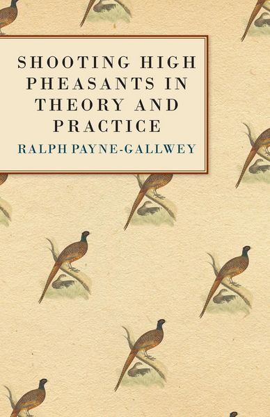 Produktbild: Shooting High Pheasants in Theory and Practice
