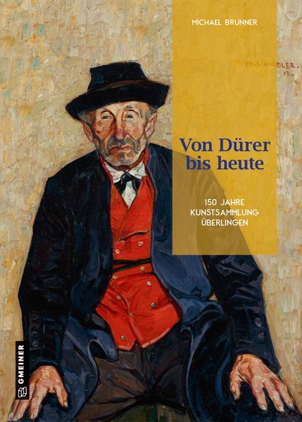 Von Dürer bis heute, Gebundene Ausgabe von Michael Brunner, Gmeiner-Verlag, 9783839229446