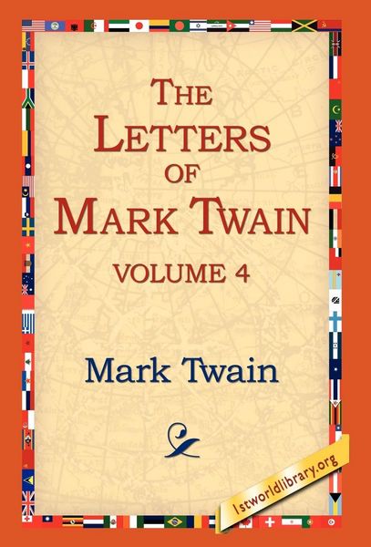Produktbild: The Letters of Mark Twain Vol.4