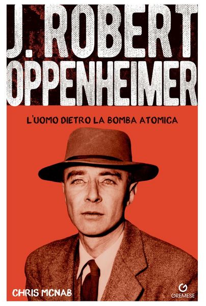 Produktbild: Robert Hoppenheimer. L'uomo dietro la bomba atomica