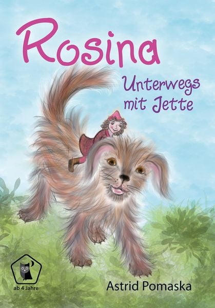Rosina / Rosina – Unterwegs mit Jette, Paperback von Astrid Pomaska, Pomaska-Brand, 978-3-943304-60-2