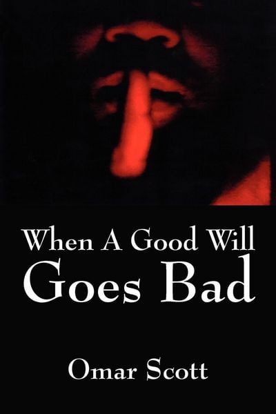 Produktbild: When A Good Will Goes Bad