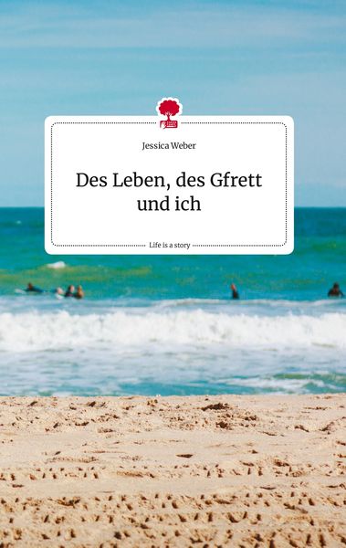 Produktbild: Des Leben, des Gfrett und ich. Life is a Story - story.one