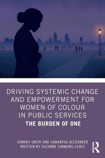 Produktbild: Driving Systemic Change and Empowerment for Women of Colour in Public Services