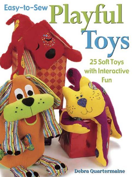 Produktbild: Easy-To-Sew Playful Toys: 25 Soft Toys with Interactive Fun