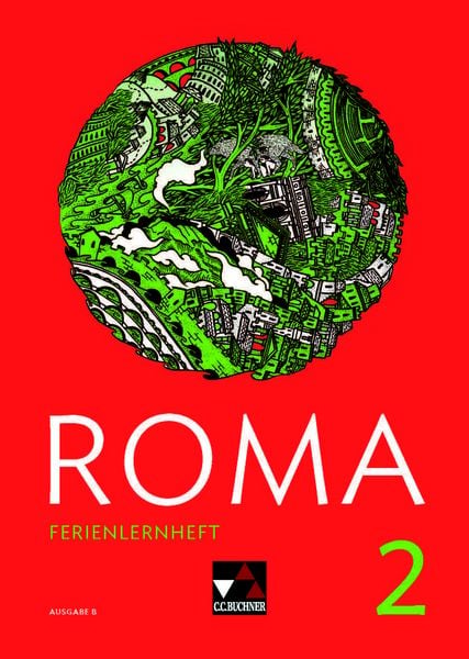 Roma B / ROMA B Ferienlernheft 2, Set von Sissi Jürgensen, Buchner, C.C., 978-3-661-40057-0