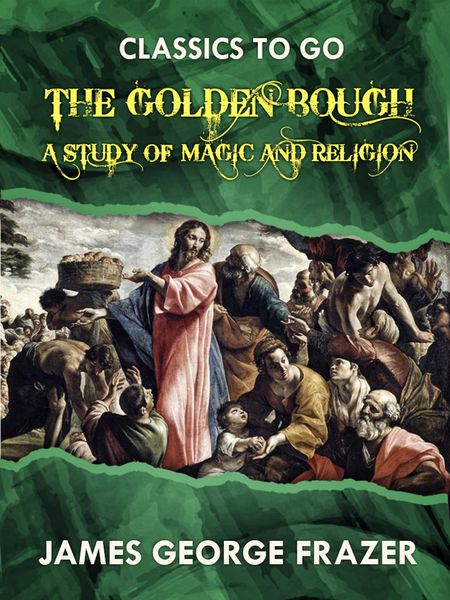 Produktbild: The Golden Bough A Study in Magic and Religion