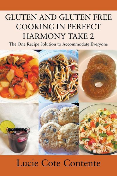 Produktbild: Gluten and Gluten Free Cooking in Perfect Harmony Take 2