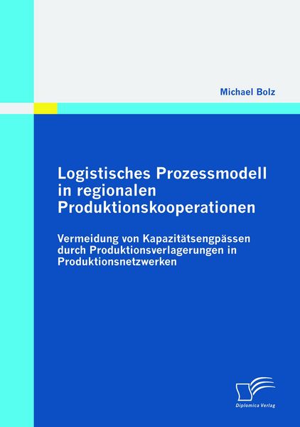 Produktbild: Logistisches Prozessmodell in regionalen Produktionskooperationen