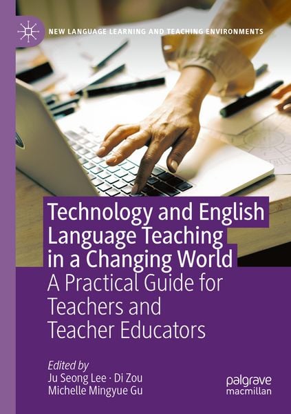 Produktbild: Technology and English Language Teaching in a Changing World