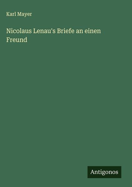 Produktbild: Nicolaus Lenau's Briefe an einen Freund