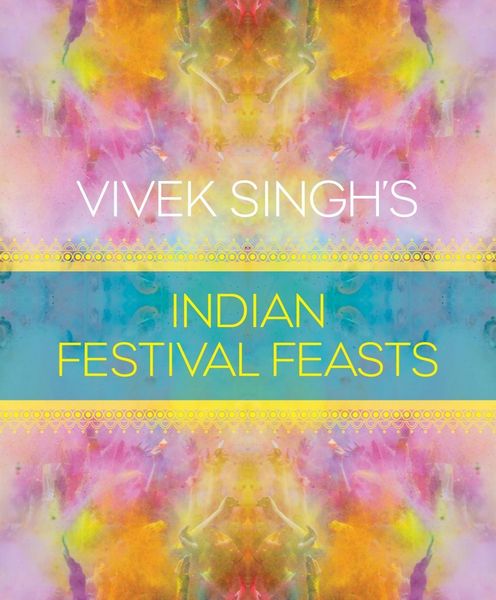 Produktbild: Vivek Singh's Indian Festival Feasts