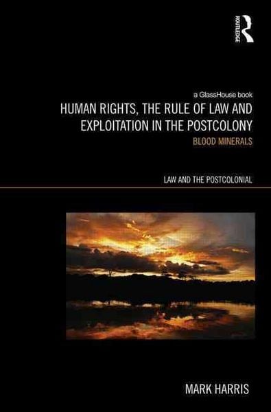 Produktbild: Human Rights, the Rule of Law and Exploitation in the Postcolony