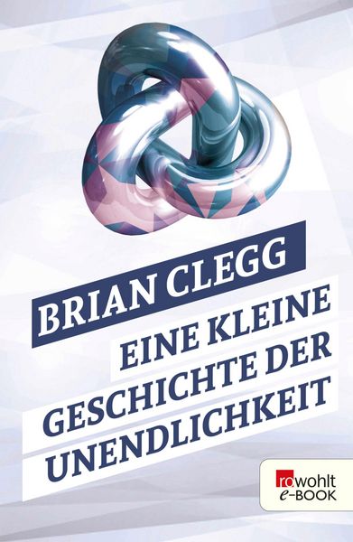 Produktbild: Eine kleine Geschichte der Unendlichkeit