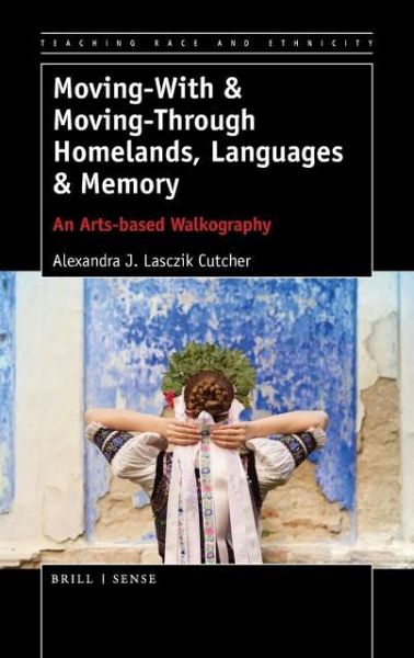 Produktbild: Moving-With & Moving-Through Homelands, Languages & Memory