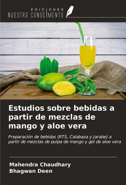Produktbild: Estudios sobre bebidas a partir de mezclas de mango y aloe vera