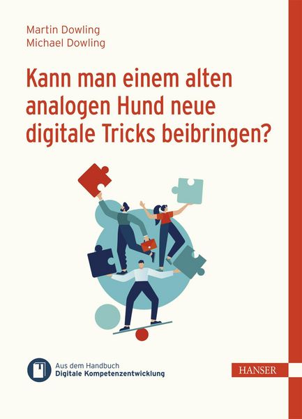 Produktbild: Kann man einem alten analogen Hund neue digitale Tricks beibringen?