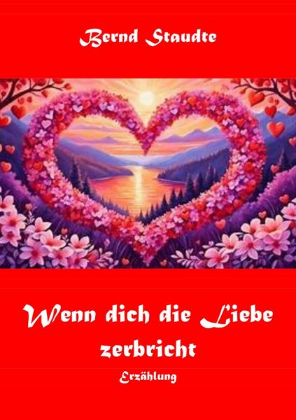 Produktbild: Wenn dich die Liebe zerbricht