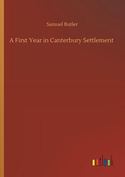 Produktbild: A First Year in Canterbury Settlement