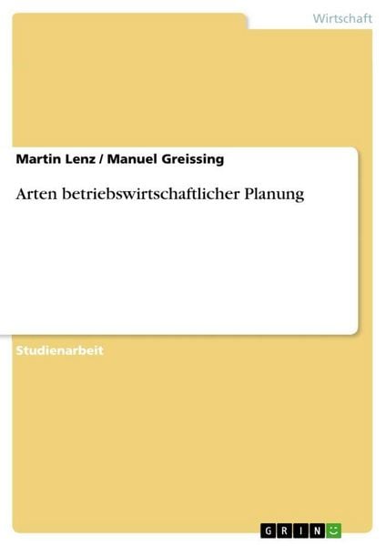Produktbild: Arten betriebswirtschaftlicher Planung