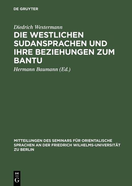 Produktbild: Die westlichen Sudansprachen und ihre Beziehungen zum Bantu