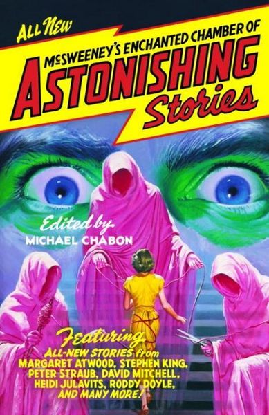 Produktbild: McSweeney's Enchanted Chamber of Astonishing Stories