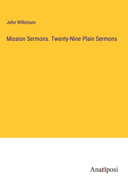 Produktbild: Mission Sermons. Twenty-Nine Plain Sermons