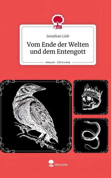 Produktbild: Vom Ende der Welten und dem Entengott. Life is a Story - story.one