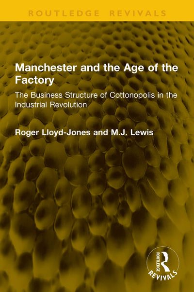 Produktbild: Manchester and the Age of the Factory
